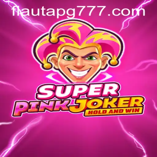 Explorando o Fascinante Mundo de SuperPinkJoker: Um Guia Completo
